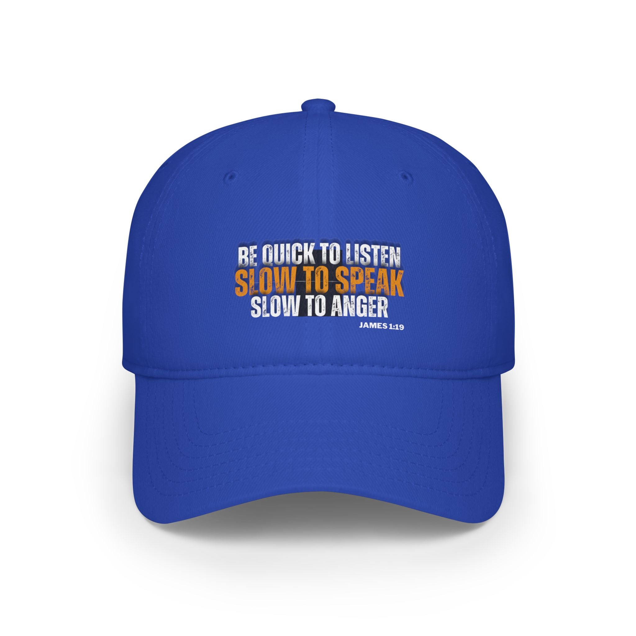 JAMES 1:19 Baseball Cap