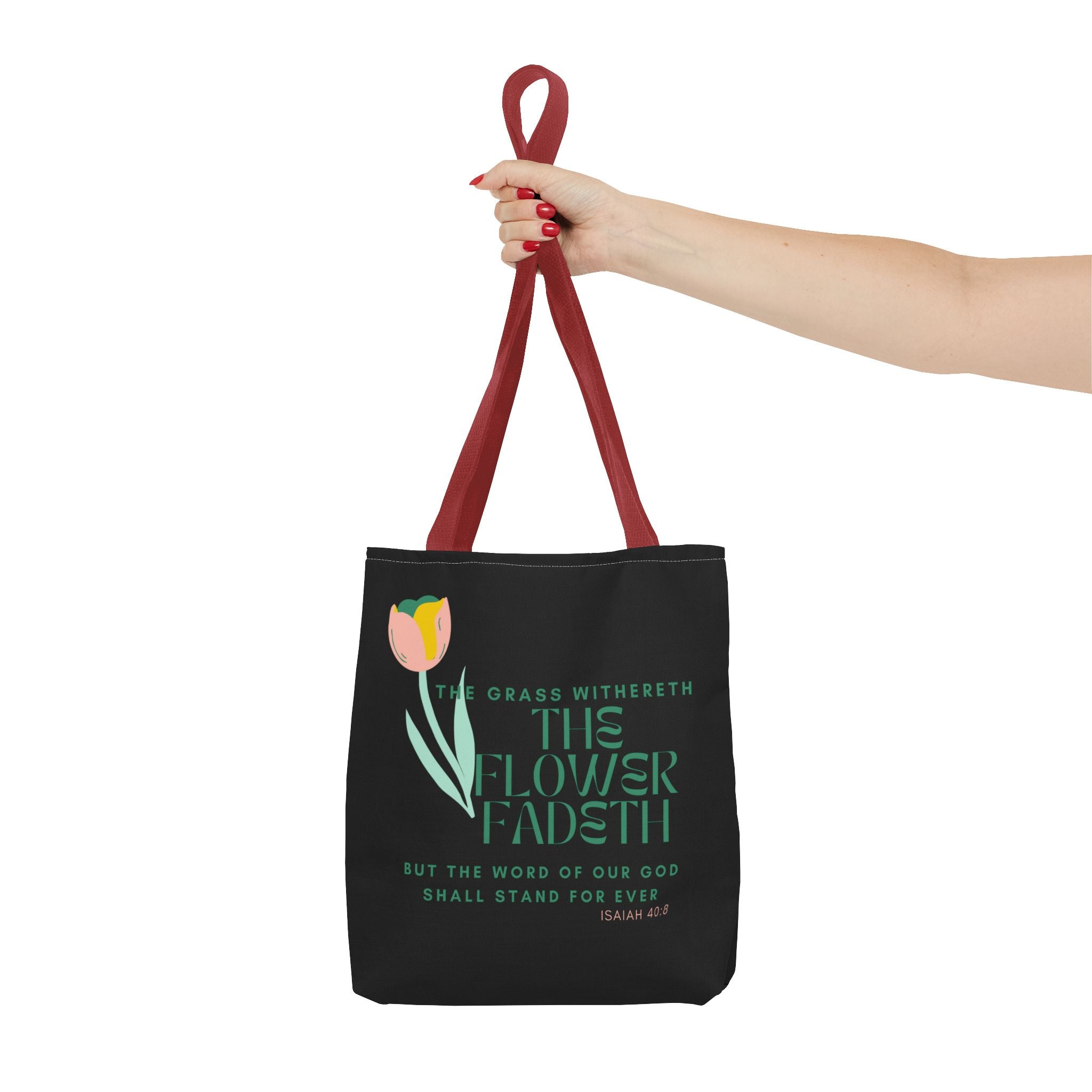 ISAIAH 40:8 Tote Bag