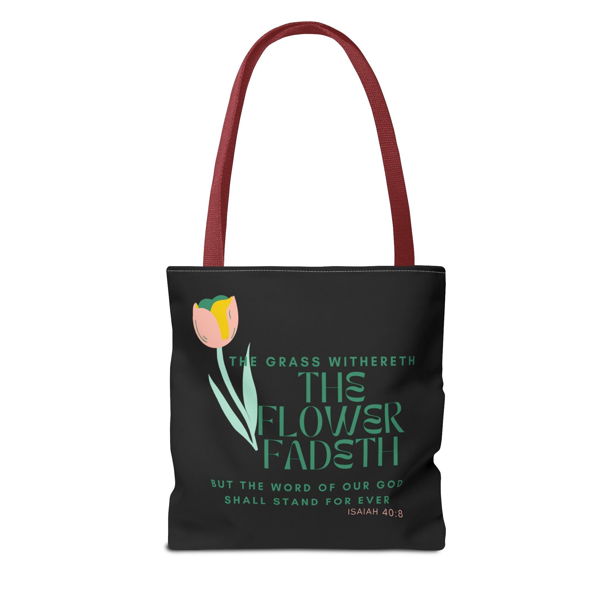 ISAIAH 40:8 Tote Bag