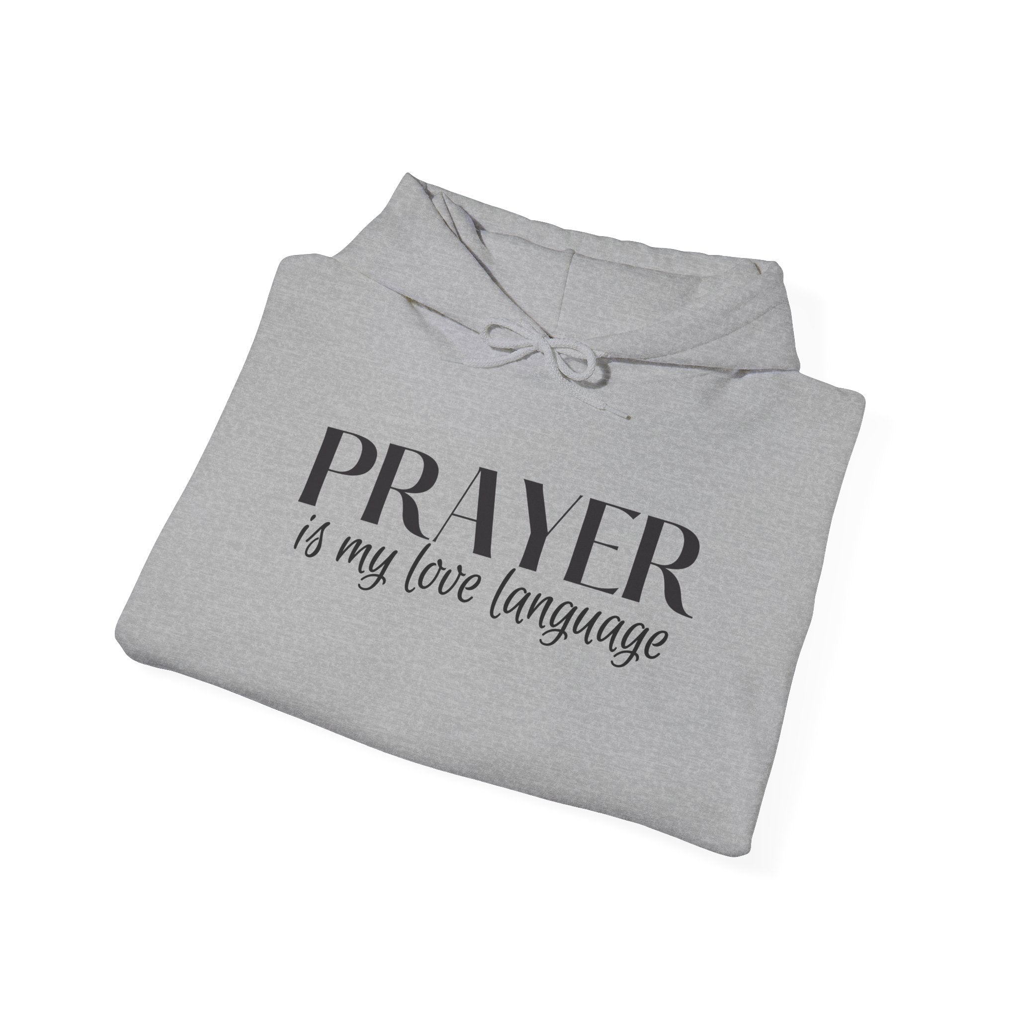 Prayer is my Love Language Unisex Heavy Blend™ Hooded Sweatshirt