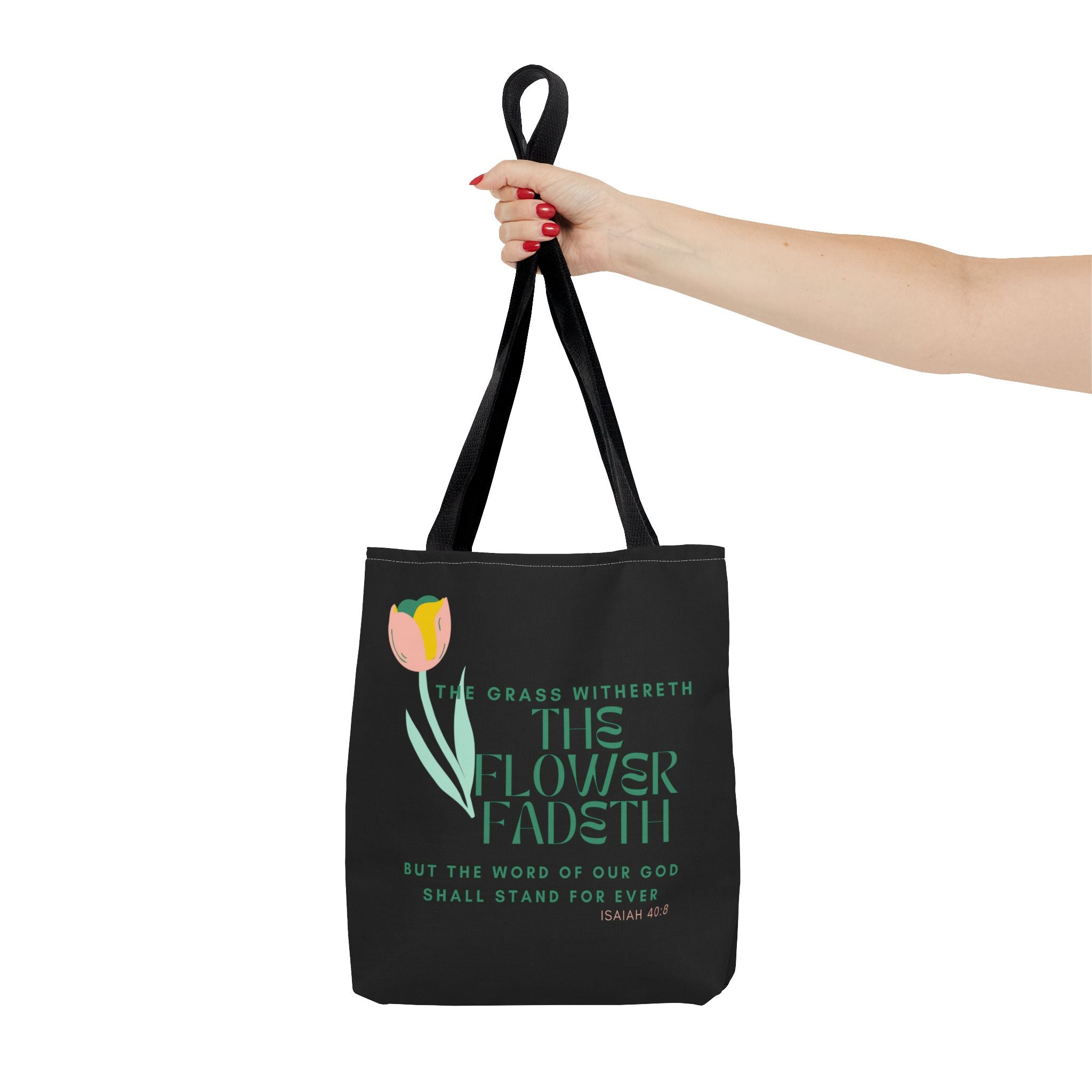 ISAIAH 40:8 Tote Bag