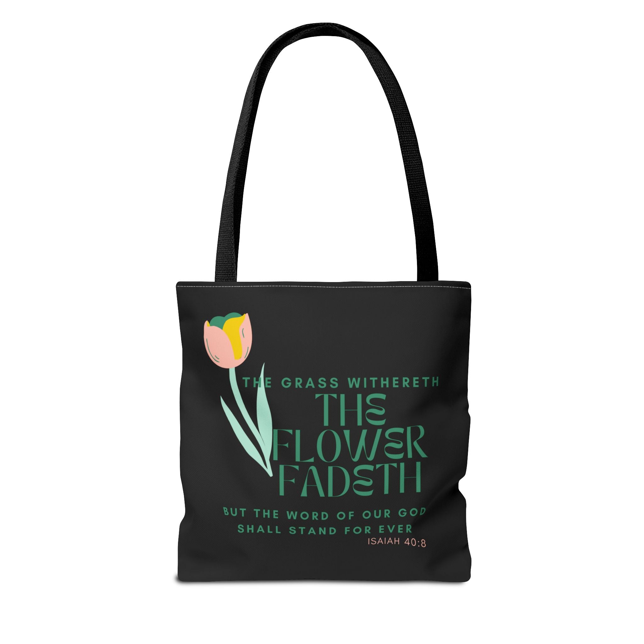 ISAIAH 40:8 Tote Bag