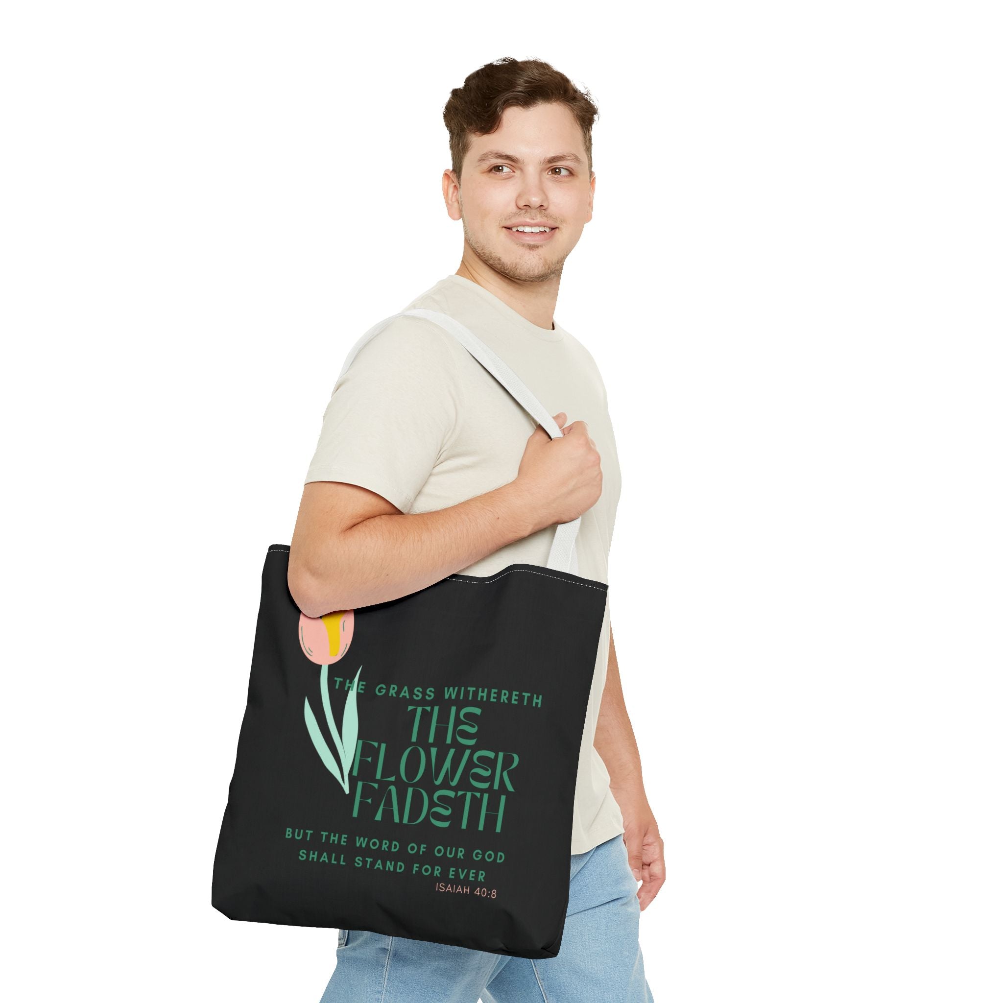 ISAIAH 40:8 Tote Bag