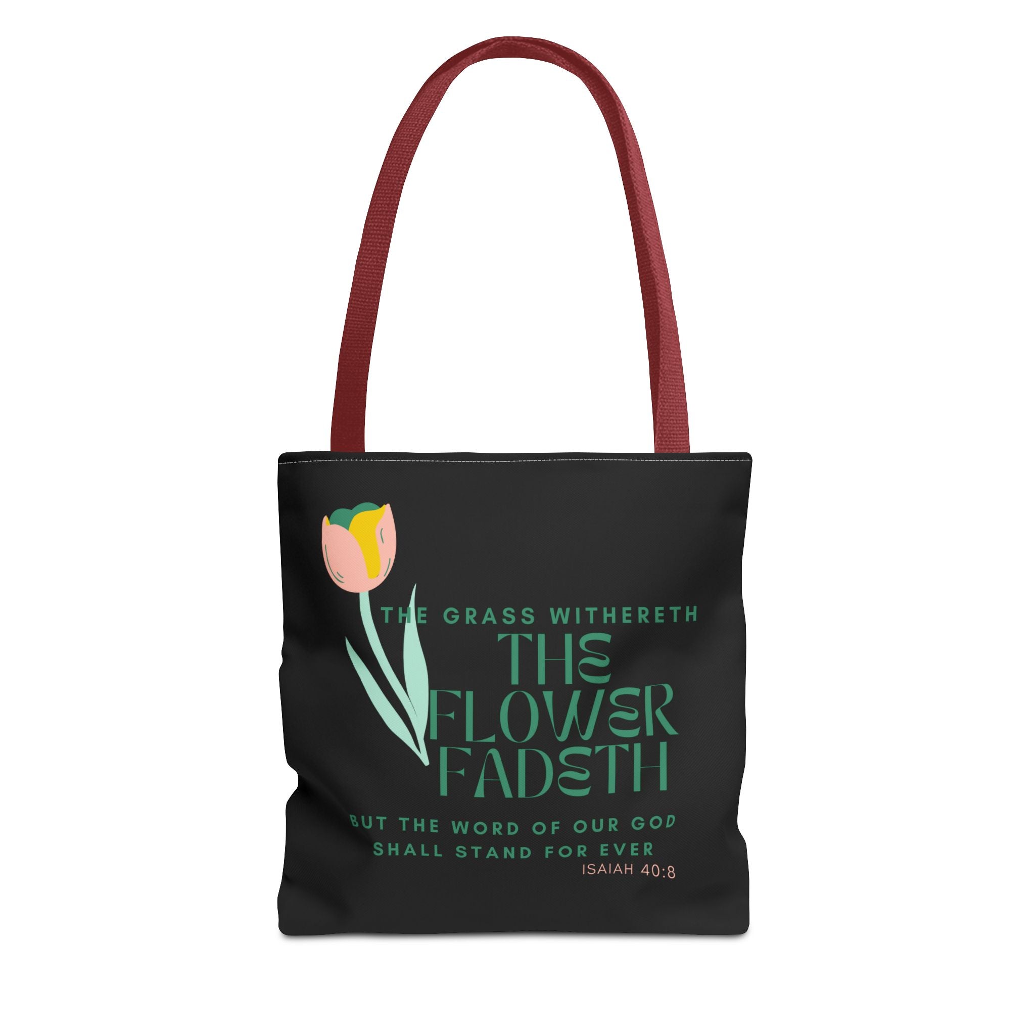 ISAIAH 40:8 Tote Bag