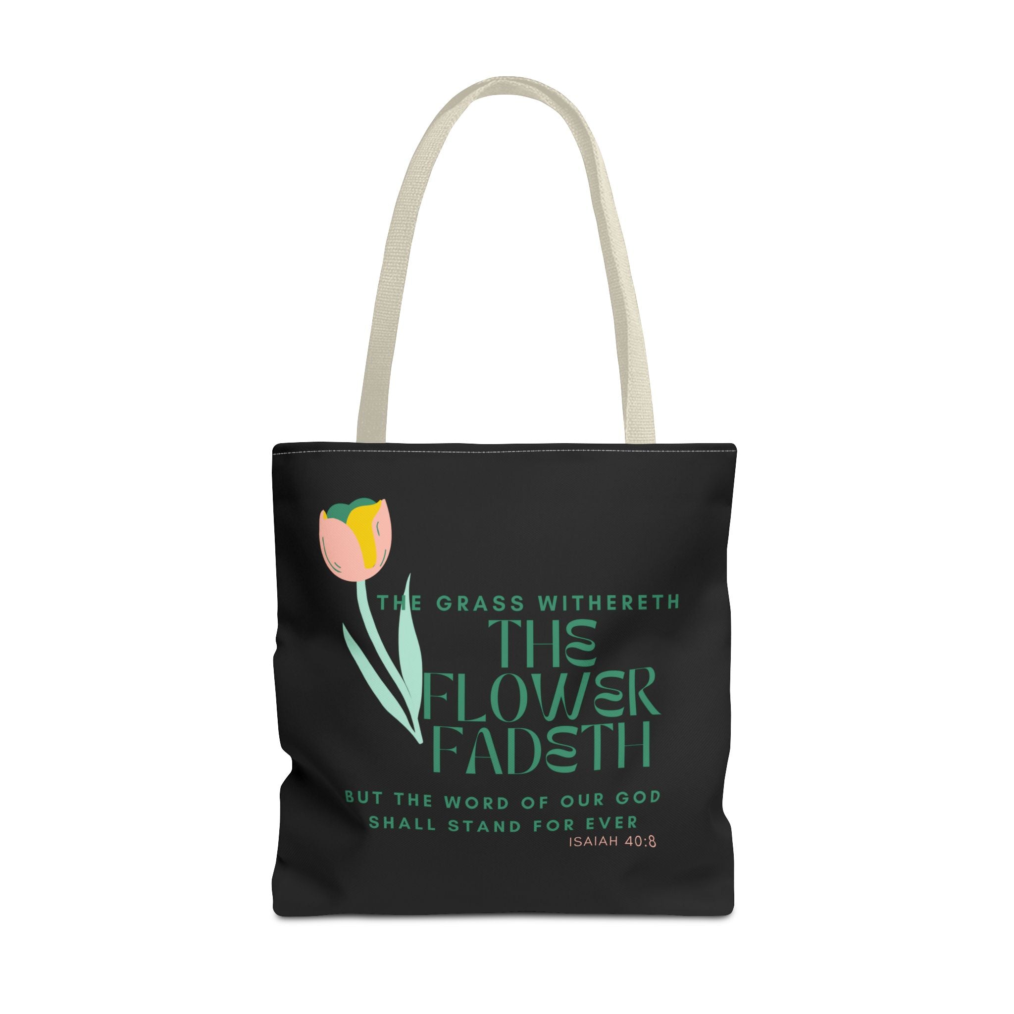 ISAIAH 40:8 Tote Bag