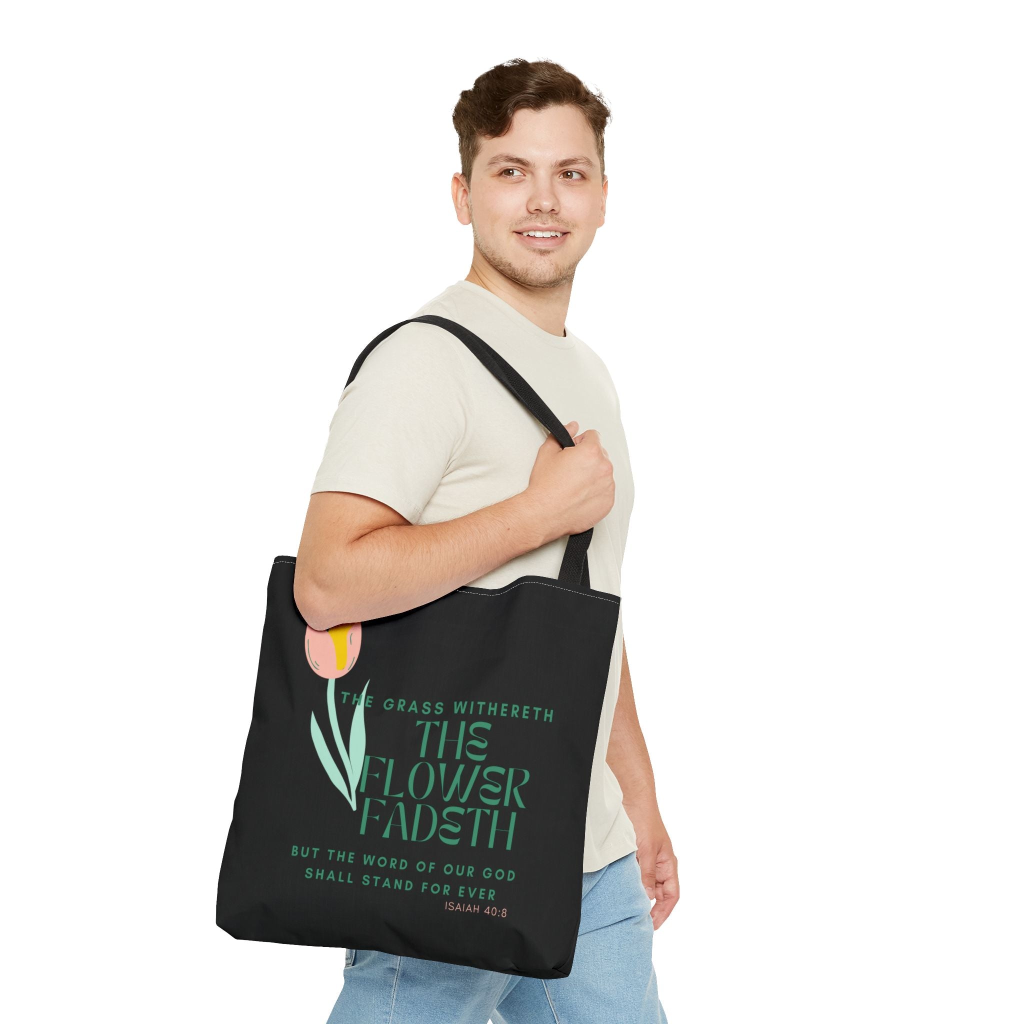 ISAIAH 40:8 Tote Bag