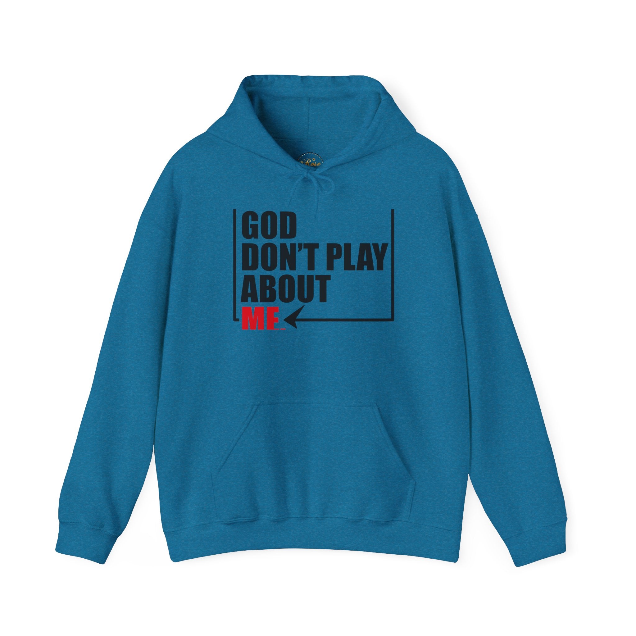 God don't play about me Unisex Heavy Blend™ Hooded Sweatshirt