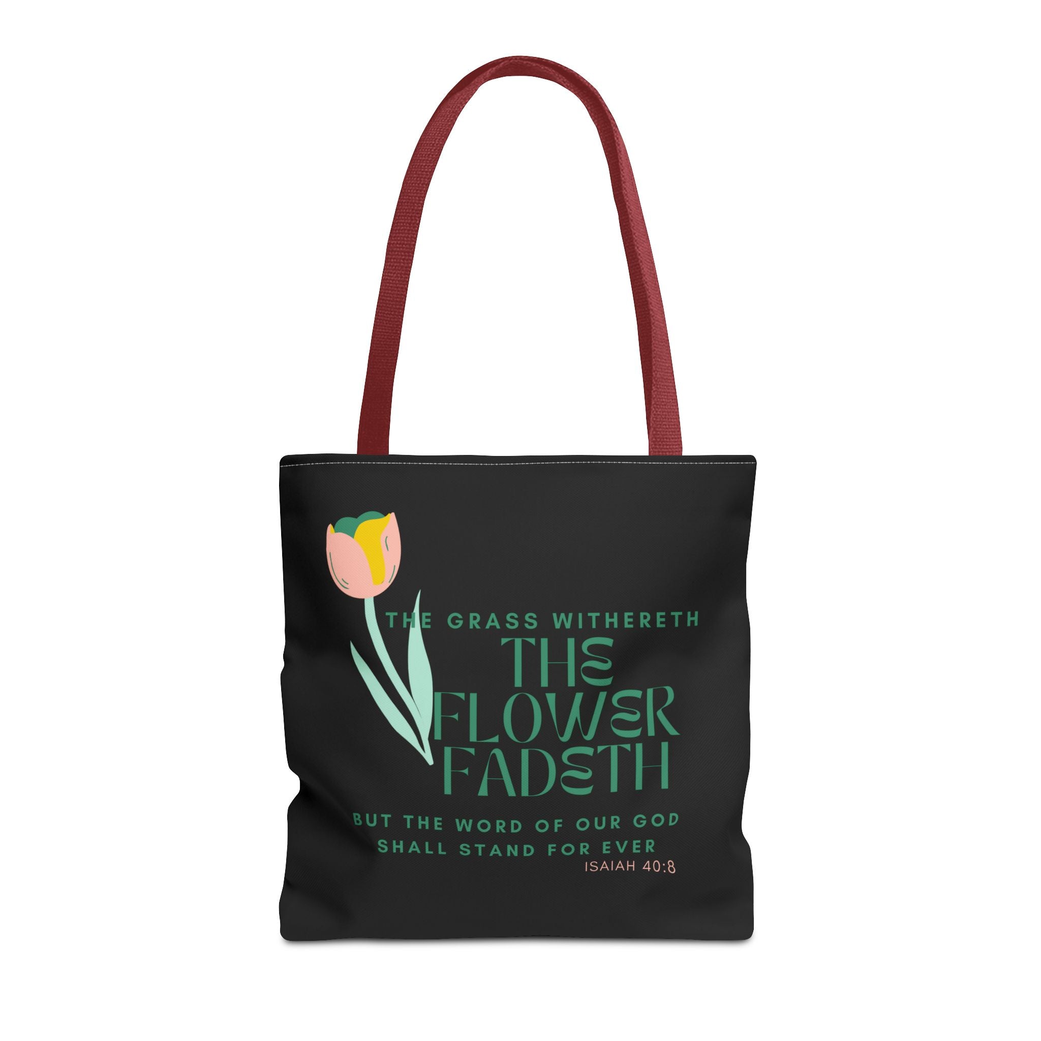 ISAIAH 40:8 Tote Bag