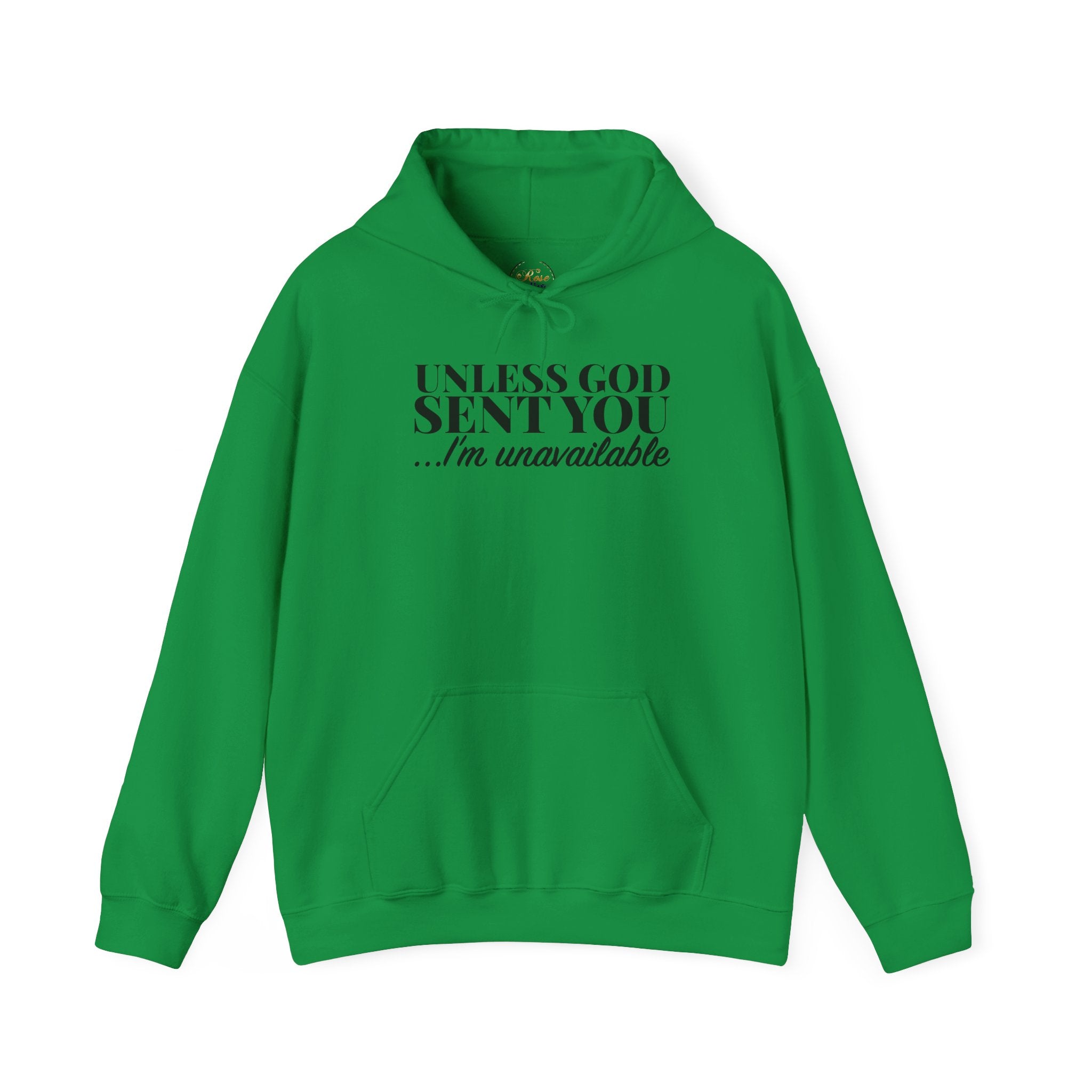 Unless God sent you Unisex Heavy Blend™ Hooded Sweatshirt