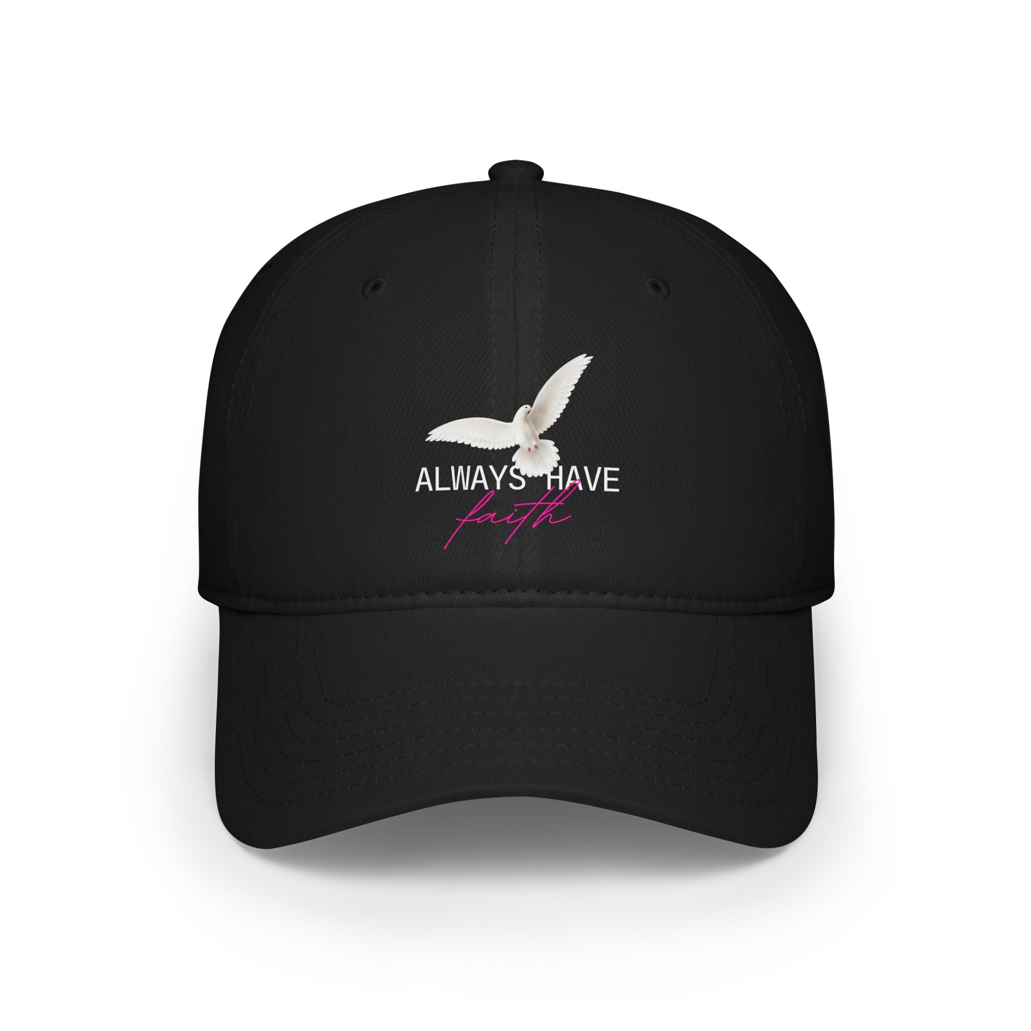 Always Have Faith  Baseball Cap