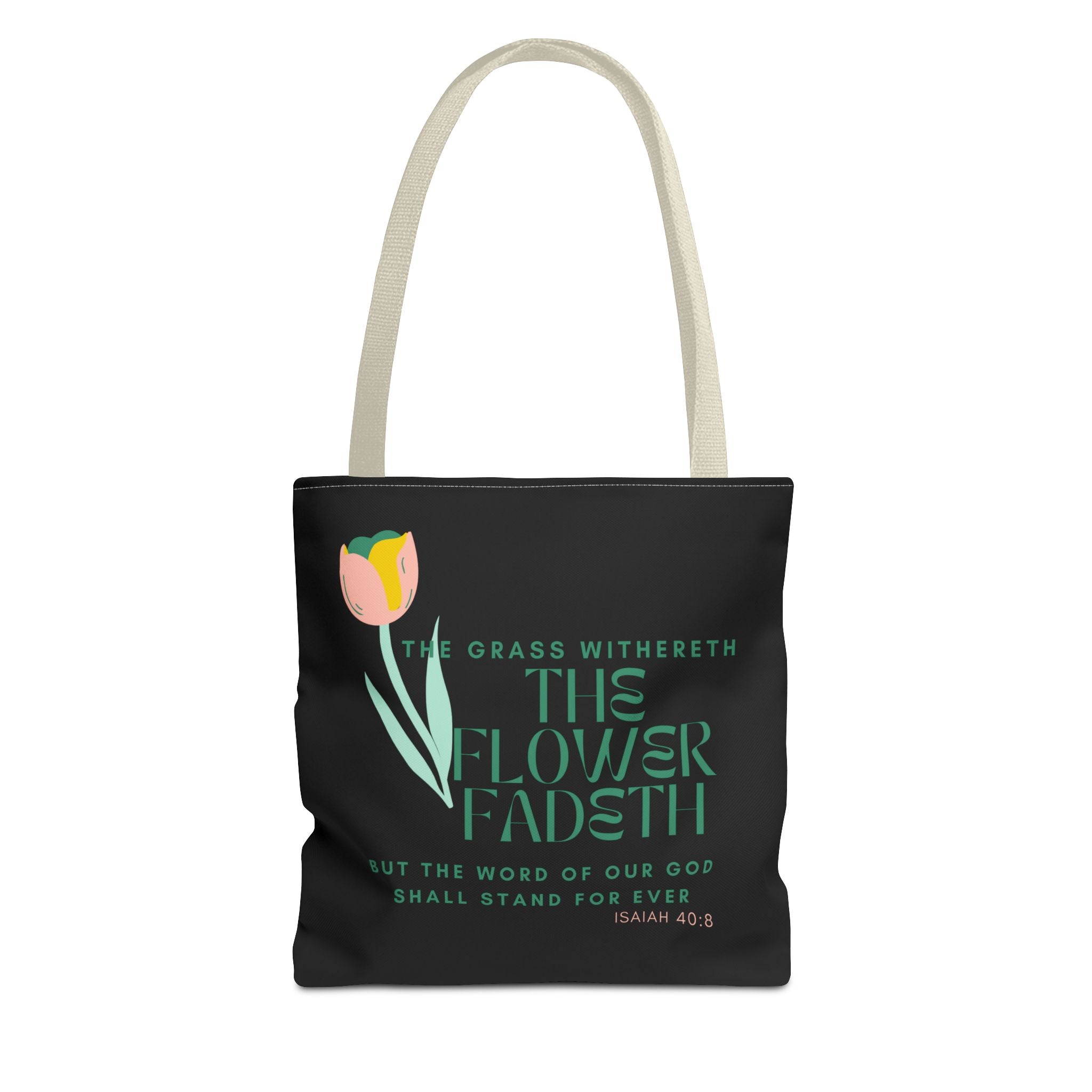 ISAIAH 40:8 Tote Bag