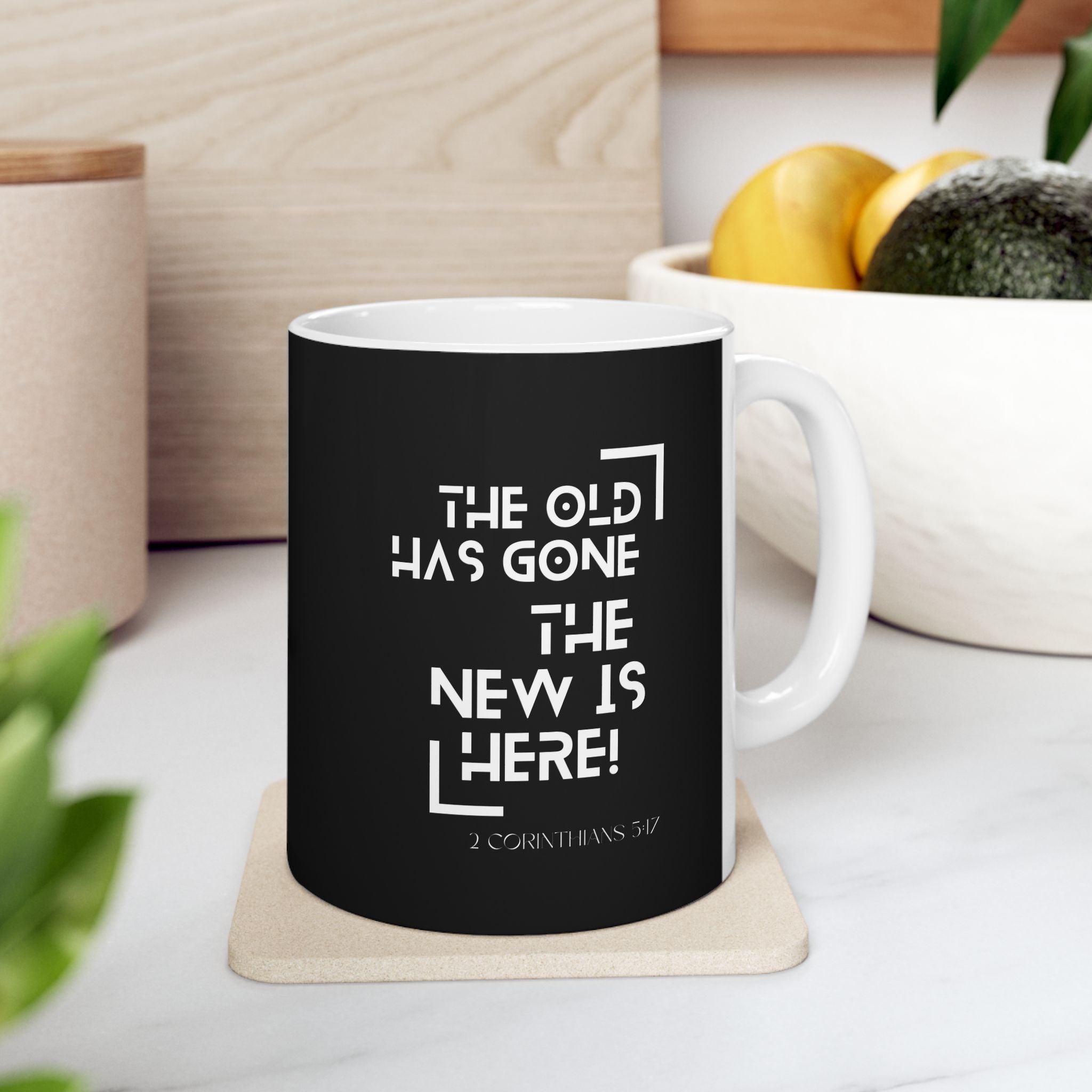 2 CORINTHIANS 5:17 Ceramic Mug 11oz