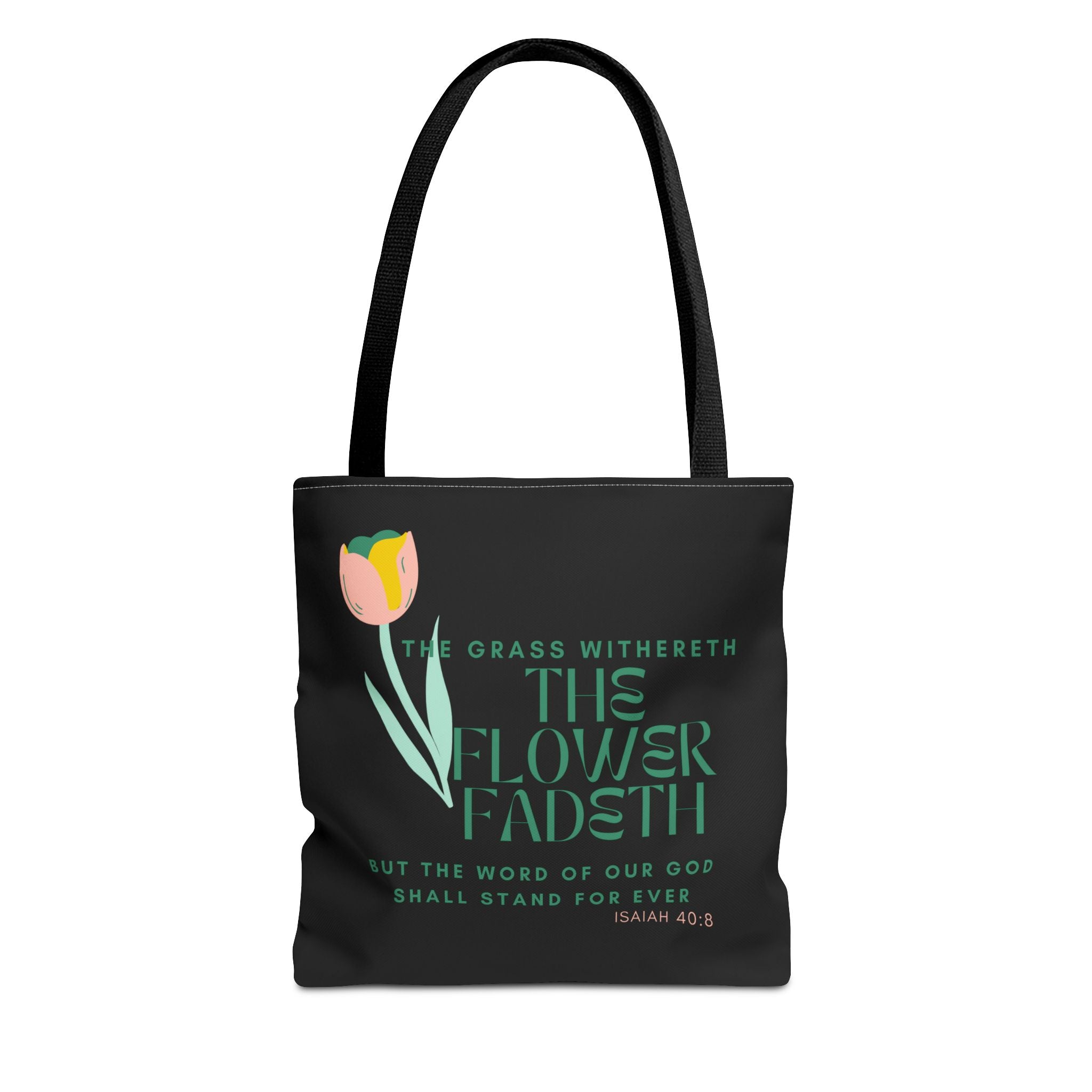 ISAIAH 40:8 Tote Bag