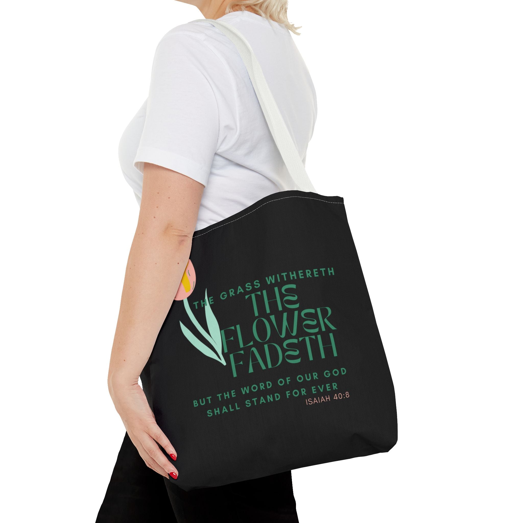 ISAIAH 40:8 Tote Bag