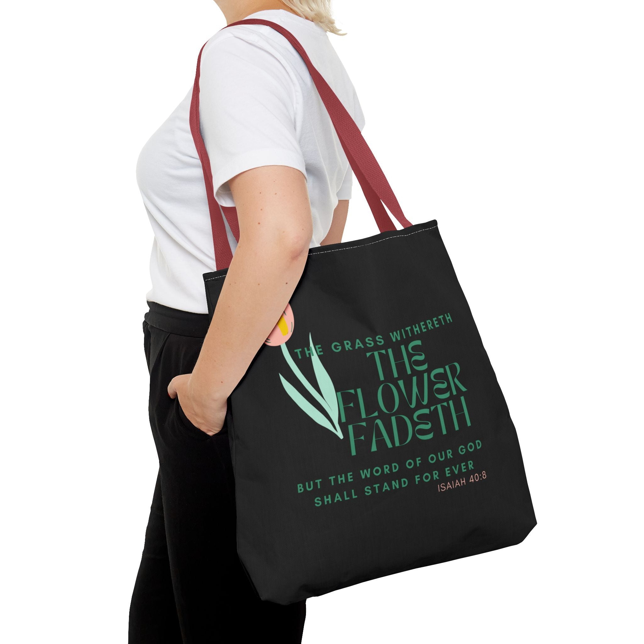 ISAIAH 40:8 Tote Bag