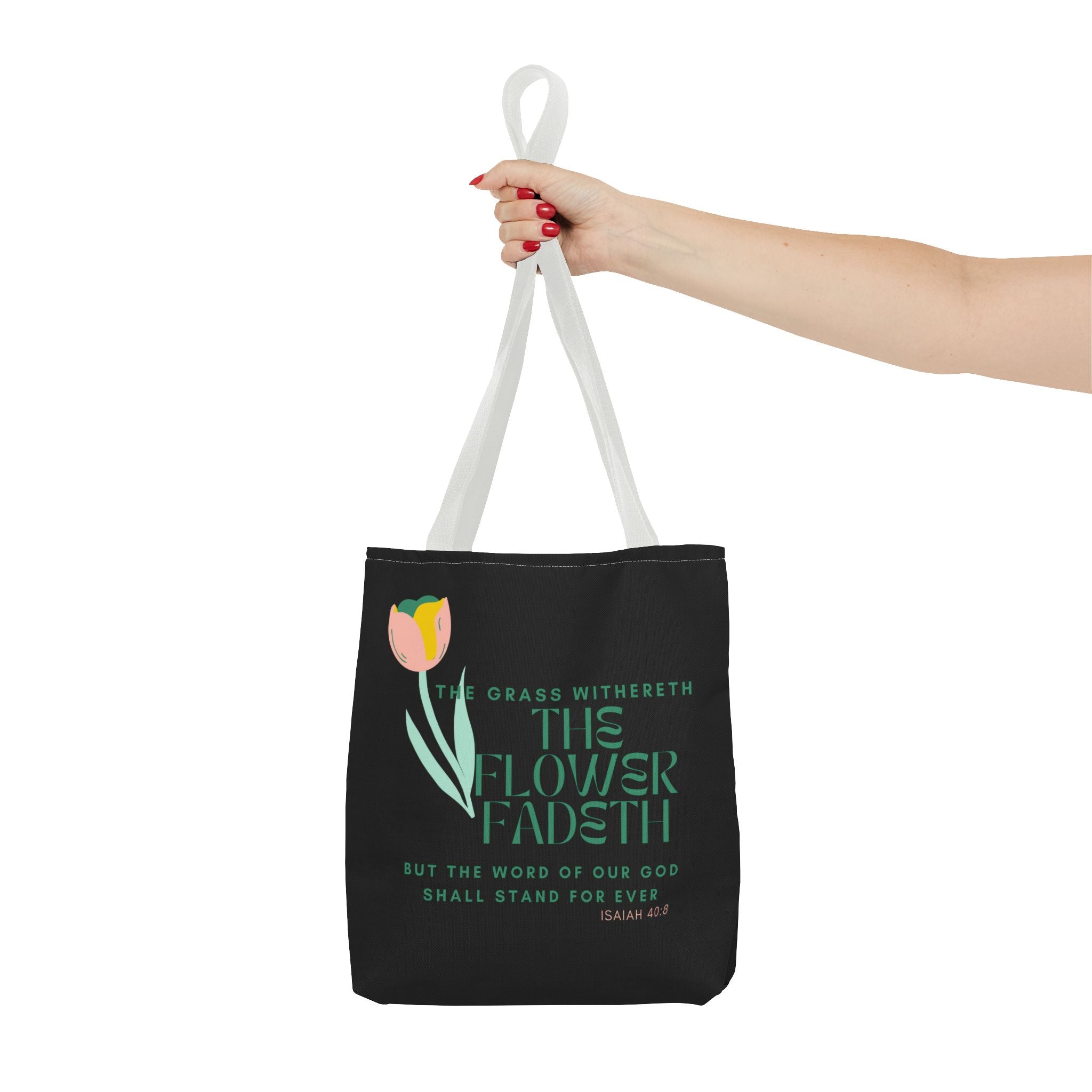 ISAIAH 40:8 Tote Bag