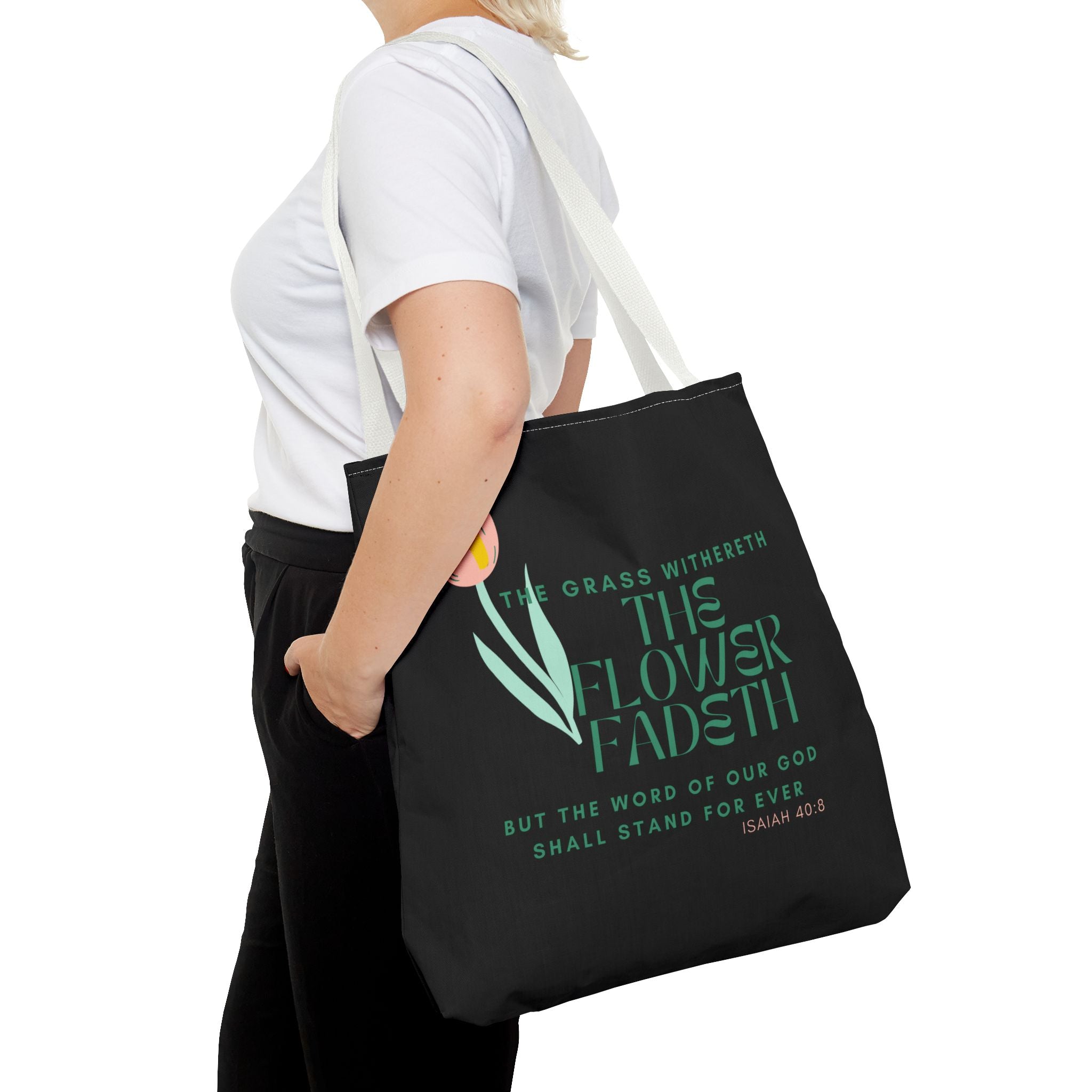 ISAIAH 40:8 Tote Bag